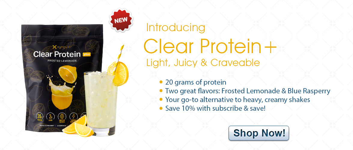 New! Clear Protein+ from Xyngular